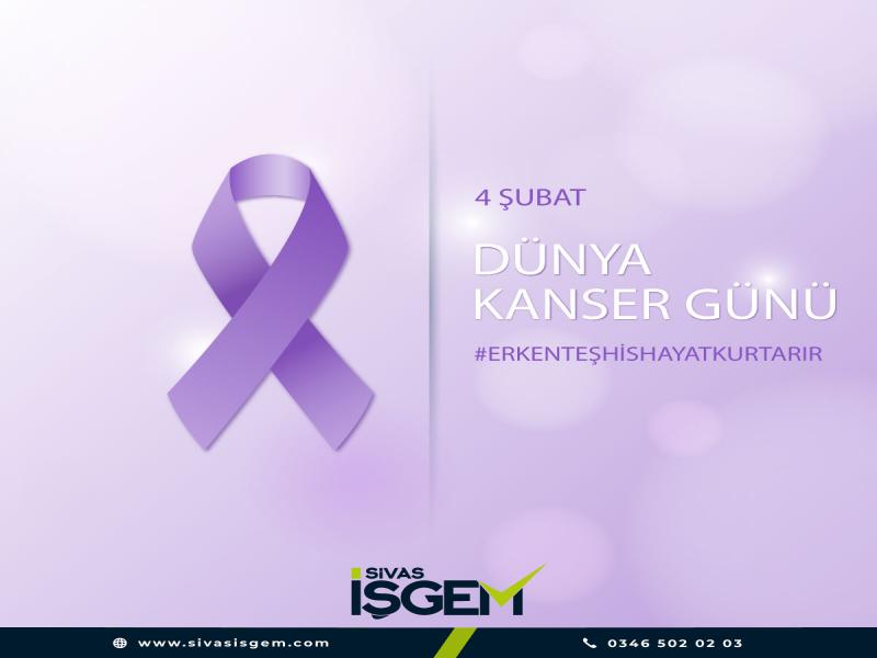 4 Şubat Dünya Kanser Günü